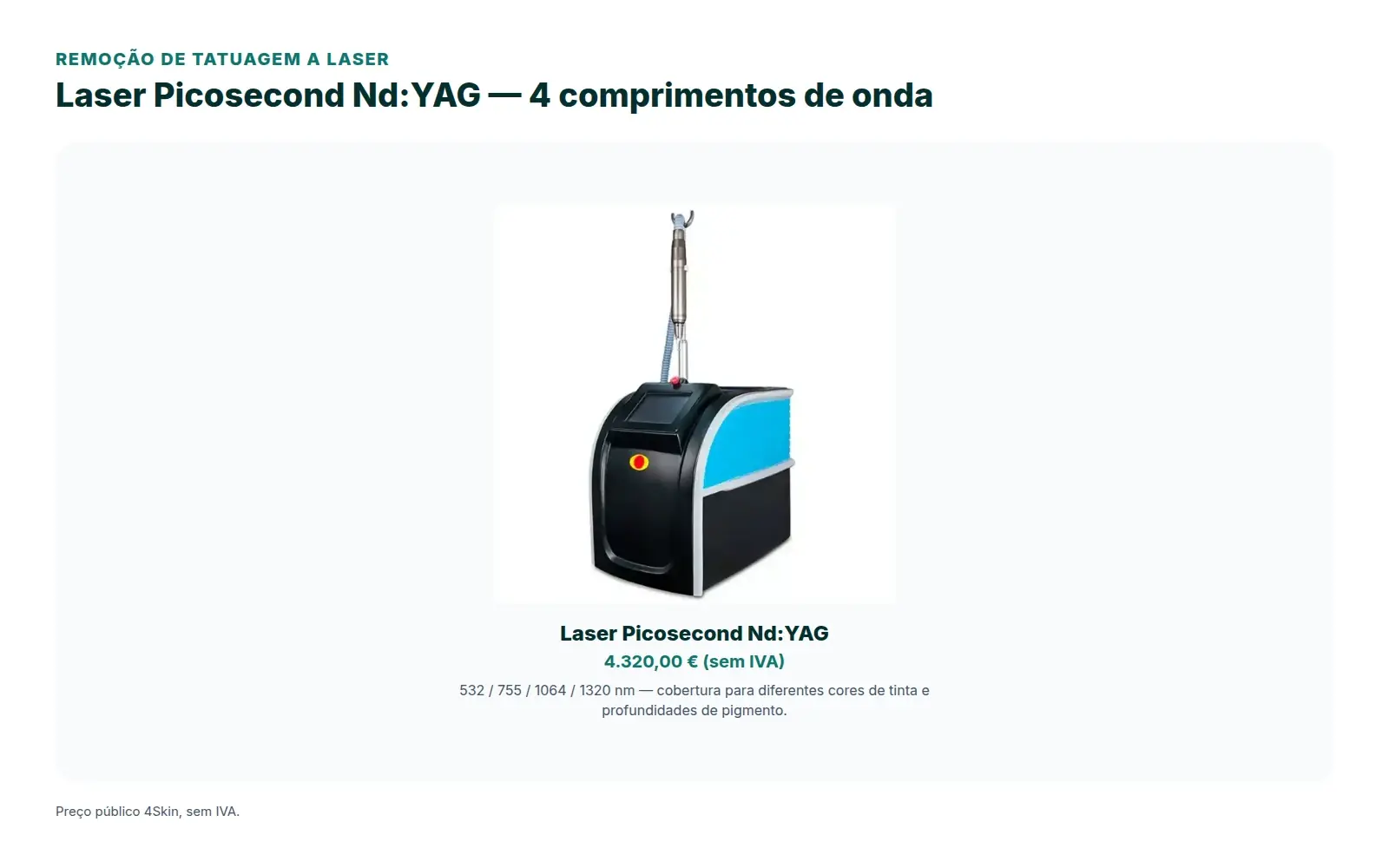 Laser Picosecond Nd:YAG — 4 comprimentos de onda para remoção de tatuagem
